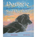 Douggie: The Playful Pup Who Became a Sled Dog Hero - Paperback