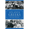 Atlanta Greeks: An Early History