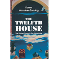 Twelfth House: The Hidden Power in the Horoscope - Paperback