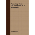 Psychology from the Standpoint of a Behaviorist - Paperback