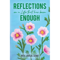 Reflections on a Life that Has Been Enough - Paperback