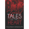 Twisted Tales of the Heart - Paperback