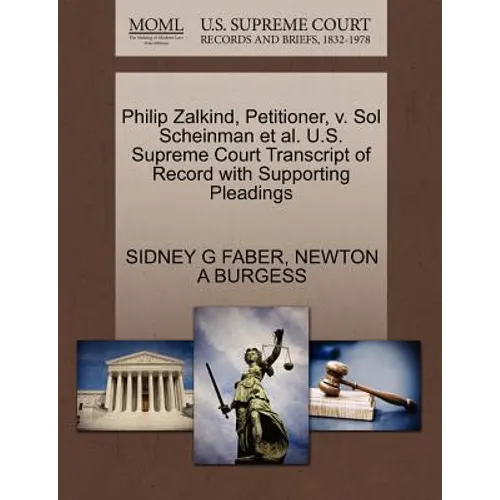 Philip Zalkind, Petitioner, V. Sol Scheinman Et Al. U.S. Supreme Court Transcript of Record with Supporting Pleadings