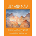 Lily and Maia....a Dinosaur Adventure - Paperback