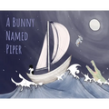 A Bunny Named Piper - Hardcover