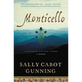 Monticello: A Daughter and Her Father; A Novel - Paperback