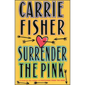 Surrender the Pink - Paperback