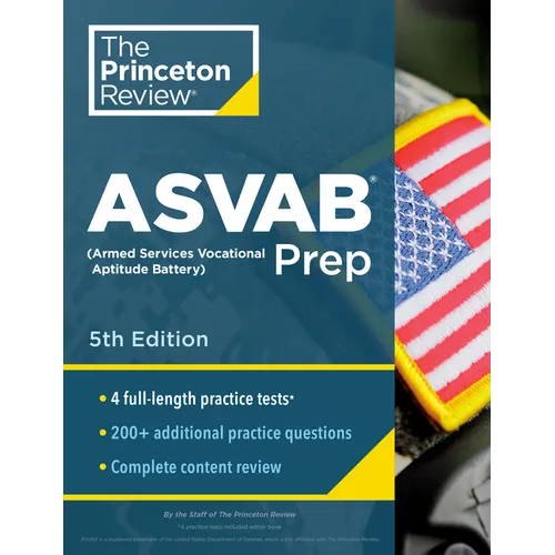 Princeton Review ASVAB Prep, 5th Edition: 4 Practice Tests + Complete Content Review + Strategies & Techniques - Paperback