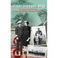 First Command 1941: Our Family's Survival Story: Struggle, Heartache, and Hope in World War II