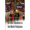 Sin and Salvation in the World Religions: A Short Introduction - Paperback