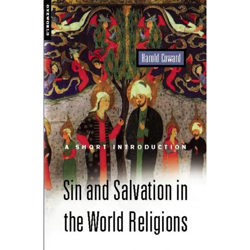 Sin and Salvation in the World Religions: A Short Introduction - Paperback