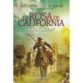 La Rosa de California (the California Rose) - Paperback