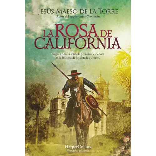 La Rosa de California (the California Rose) - Paperback