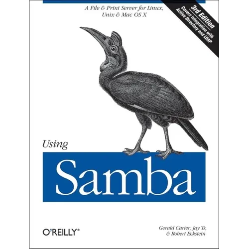 Using Samba: A File & Print Server for Linux, UNIX & Mac OS X - Paperback