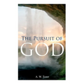 The Pursuit of God - Paperback