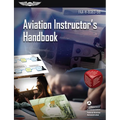 Aviation Instructor's Handbook (2026): Faa-H-8083-9b - Paperback
