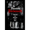 Haunted Portsmouth: Spirits and Shadows of the Past - Paperback