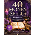40 Money Spells: 40 Days to Wealth Consciousness - Paperback