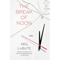 The Break of Noon: A Play - Paperback