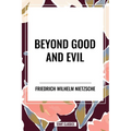 Beyond Good and Evil - Hardcover
