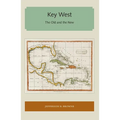 Key West: The Old and the New