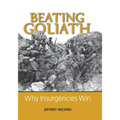 Beating Goliath: Why Insurgencies Win - Paperback