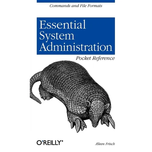 Essential System Administration Pocket Reference: Commands and File Formats - Paperback
