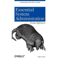 Essential System Administration Pocket Reference: Commands and File Formats - Paperback
