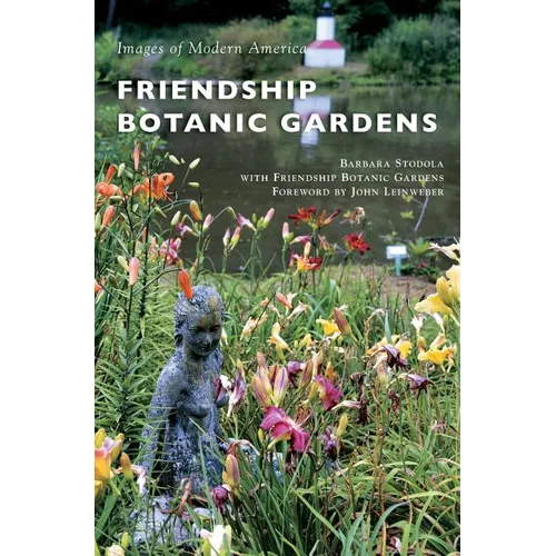Friendship Botanic Gardens