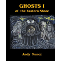 Ghosts I of the Eastern Shore - Paperback