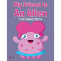 My Friend is an Alien Coloring Book - Paperback