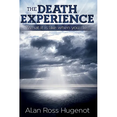 The Death Experience: What it is like when you die - Paperback