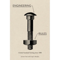 Engineering Rules: Global Standard Setting Since 1880