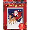 Advent Calendar coloring book: 31 Fun pages to color - Paperback
