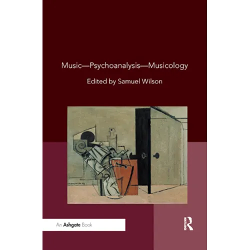 Music--Psychoanalysis--Musicology - Paperback