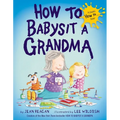 How to Babysit a Grandma - Hardcover