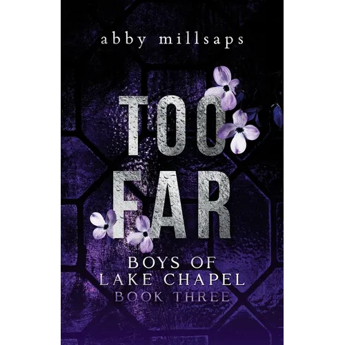 Too Far: A Why Choose Sports Romance - Paperback