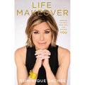 Life Makeover: Embrace the Bold, Beautiful, and Blessed You - Paperback