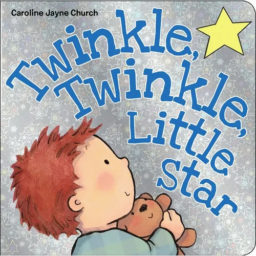 Twinkle, Twinkle, Little Star - Board Book