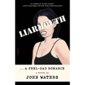 Liarmouth: A Feel-Bad Romance - Paperback