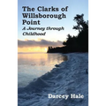The Clarks of Willsborough Point: A Journey through Childhood