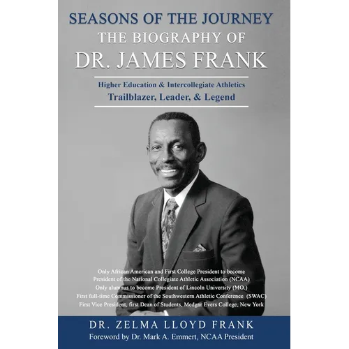 Seasons of the Journey: The Biography of Dr. James Frank - Paperback