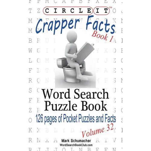 Circle It, Crapper Facts, Book 1, Word Search, Puzzle Book - Paperback
