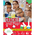 Crackle and Pop: Bible Science Experiments - Paperback