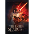 The Light of Shadows - Hardcover