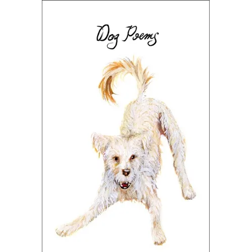 Dog Poems: An Anthology - Paperback