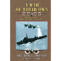A War of Their Own: Bombers Over the Southwest Pacific