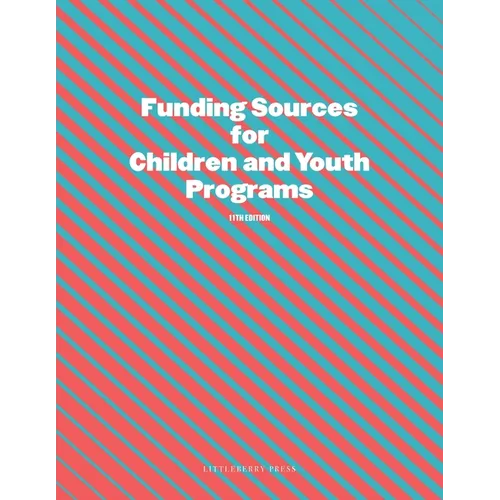 Funding Sources for Children and Youth Programs - Paperback