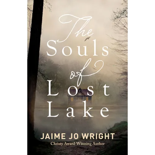 Souls of Lost Lake - Hardcover