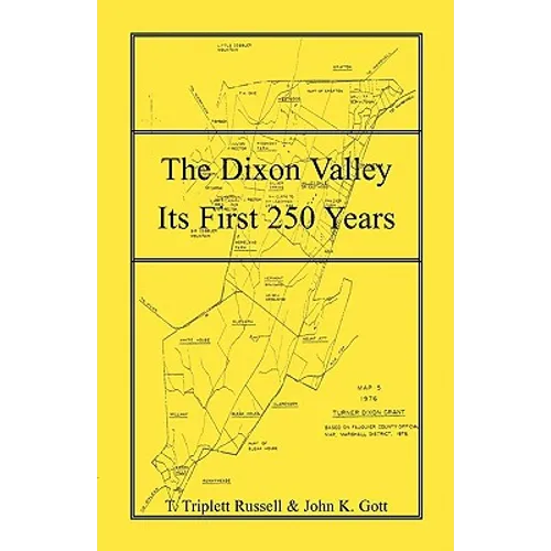 The Dixon Valley, Its First 250 Years